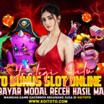 Strategi Jitu Bonus Slot Online Gacor Pasti Bayar Modal Receh Hasil Maksimal!