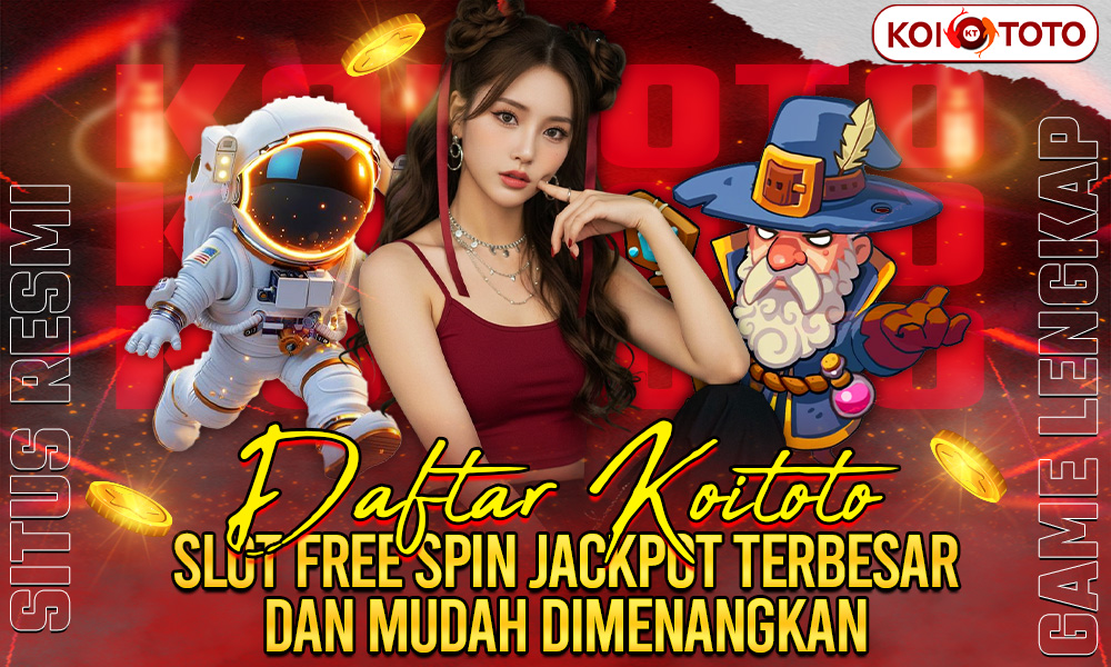 Daftar Slot Free Spin Jackpot Terbesar dan Mudah Dimenangkan