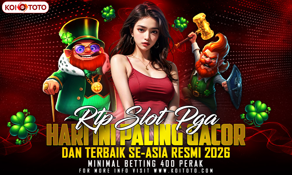 RTP Slot PGA Hari Ini Paling Gacor dan Terbaik Se-Asia Resmi 2026